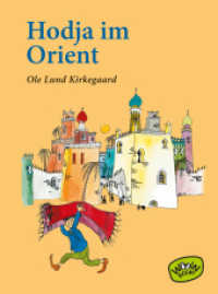 Hodja im Orient （2018. 112 S. m. Illustr. 202 mm）