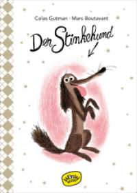 Der Stinkehund : Bilderbuch (Der Stinkehund 1) （1. Auflage. 2019. 64 S. m. farb. Illustr. 238 mm）