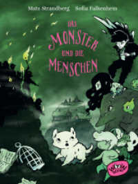 Das Monster und die Menschen (Das Monster 3) （1. Auflage. 2022. 168 S. 19 x 158 mm）