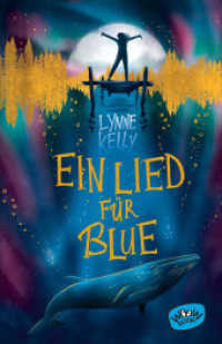 Ein Lied für Blue （2022. 368 S. 36 x 148 mm）