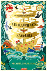 Ein Hauch von Zauberei (Die Widdershin-Schwestern 2) （1. Auflage. 2022. 448 S. 36 x 126 mm）