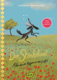 Der Stinkehund. Abenteuer liegen in der Luft (Der Stinkehund) （2022. 160 S. 20 x 206 mm）