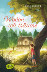 Wovon ich träume （1. Auflage. 2023. 192 S.）