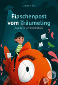 Flaschenpost vom Träumeling : Tagebuch eines Weltraumpiraten （2022. 160 S.）