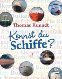 Kennst du Schiffe? （2019. 48 S. mit vielen farbigen Abbildungen. 19 cm）