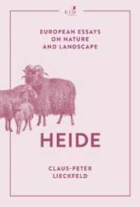 Heide : European Essays on Nature and Landscape (European Essays on Nature and Landscape) （2023. 136 S. 21 cm）