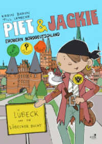 Piet und Jackie erobern Lübeck （2024. 36 S. 29.7 cm）