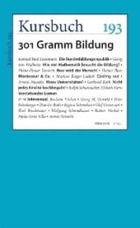 Kursbuch 193 : 301 Gramm Bildung. Bildung. Immer wieder! (Kursbuch Nr.193) （1. Auflage. 2018. 184 S. 22.5 cm）