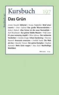 Kursbuch 197 : Das Grün (Kursbuch 197) （1. Auflage. 2019. 200 S. 22.5 cm）