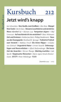 Kursbuch 212 : Jetzt wird's knapp （1. Auflage. 2022. 160 S. 22.5 cm）