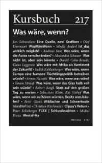 Kursbuch 217 : Was wäre, wenn? （2024. 160 S.）
