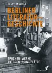 Berliner Literaturgeschichte : Epochen - Werke - Autoren - Schauplätze