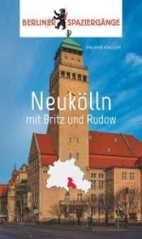 Neukölln : Berliner Spaziergänge (Berliner Spaziergänge) （2. Aufl. 2020. 68 S. zahlreiche Abbildungen. 21 cm）