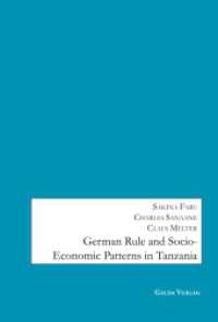 German Rule and Socio-Economic Patterns in Tanzania （2024. 164 S. 230 mm）