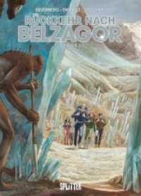 Rückkehr nach Belzagor Episode.2/2 (Rückkehr nach Belzagor .2) （2018. 56 S. Farb. Comics. 32 cm）