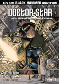 Black Hammer: Doctor Star & das Reich der verlorenen Hoffnung (Black Hammer .2) （1., Aufl. 2018. 128 S. Graphic Novel, durchgehend farbig. 28 cm）