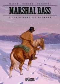 Marshal Bass - Sein Name ist Niemand (Marshal Bass 3) （1. Aufl. 2019. 56 S. Farb. Comics. 323 mm）