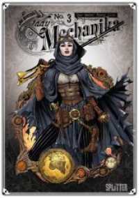 Lady Mechanika -  Die Schicksalstafel (Lady Mechanika 3) （3. Aufl. 2021. 128 S. durchgehend farbig. 28 cm）