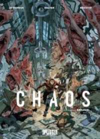 Chaos. Bd.2 Bd.2 (Chaos .2) （1., Aufl. 2019. 48 S. durchgehend farbiges Comicalbum. 325 mm）