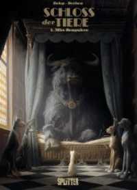 Schloss der Tiere - Miss Bengalore (Schloss der Tiere 1) （1. Aufl. 2020. 72 S. komplett farbiges Comicalbum. 32.3 cm）