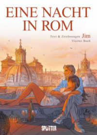 Eine Nacht in Rom Bd.4 : Viertes Buch (Eine Nacht in Rom 4) （1. Aufl. 2020. 120 S. komplett farbiges Comicalbum. 32.3 cm）