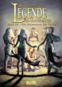 Die Legende der Drachenritter. Die Schwestern der Rache (Die Legende der Drachenritter 29) （1. Aufl. 2021. 56 S. komplett farbiges Comicalbum. 32.3 cm）