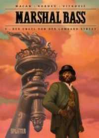 Marshal Bass - Der Engel von der Lombard Street (Marshal Bass 5) （1. Aufl. 2020. 56 S. komplett farbiges Comicalbum. 32.3 cm）