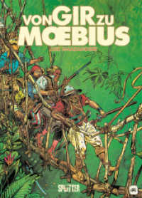 Von Gir zu Moebius : Der Smaragdsee （1. Aufl. 2020. 144 S. komplett farbiges Comicalbum. 32.3 cm）