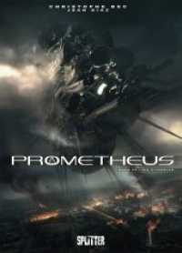 Prometheus - Die Zitadelle (Prometheus 20) （1. Aufl. 2020 56 S. komplett farbiges Comicalbum 32.3 cm）