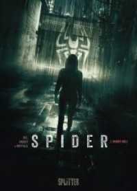 Spider, Rabbit Hole (Spider 1) （1. Aufl. 2021. 56 S. komplett farbiges Comicalbum. 32.3 cm）