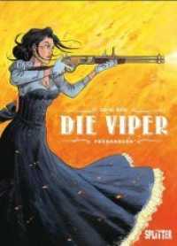 Die Viper - Feuerregen (Die Viper 1) （1. Aufl. 2021. 72 S. komplett farbiges Comicalbum. 12 x 232 mm）