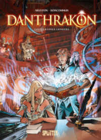 Danthrakon - Das gefräßige Grimoire (Danthrakon 1) （1. Aufl. 2020. 56 S. komplett farbiges Comicalbum. 32.3 cm）
