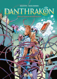 Danthrakon - Die gesegnete Küche (Danthrakon 3) （1. Aufl. 2021. 56 S. komplett farbiges Comicalbum. 32 cm）