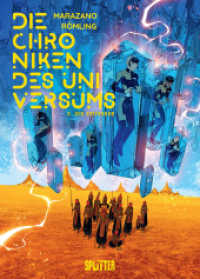 Die Chroniken des Universums. Band 2 : Die Zeitesser (Die Chroniken des Universums 2) （1. Aufl. 2022. 56 S. komplett farbiges Comicalbum. 32 cm）