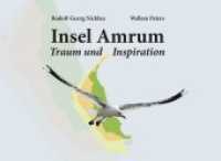 Insel Amrum : Traum und Inspiration （2019. 88 S. 210 x 148 mm）