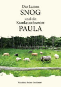 Das Lamm Snog und die Krankenschwester Paula （2023. 44 S. 20 Farbabb. 220 mm）
