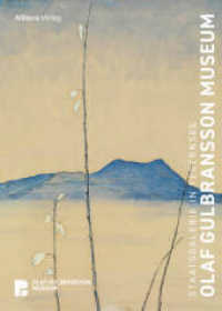 Olaf Gulbransson Museum : Staatsgalerie in Tegernsee （2025. 172 S. Über 100 größtenteils vierfarbige Abbildu）