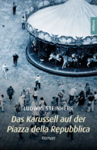 Das Karussell auf der Piazza della Repubblica : Roman （2025. 184 S. Hardcover mit Schutzumschlag, Fadenheftung. 215 mm）