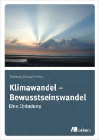 Klimawandel - Bewusstseinswandel : Eine Einladung （2021. 352 S. 210 mm）