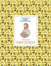 Kleine Bibliothek großer Persönlichkeiten: Vincent van Gogh （2025. 64 S. Farbig illustriert. 19 cm）
