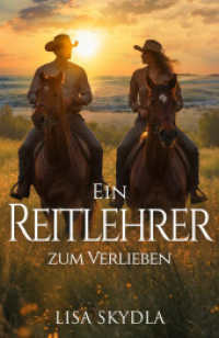 Ein Reitlehrer zum Verlieben （2025. 433 S. 19.5 cm）