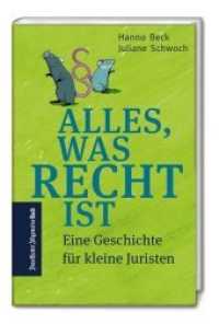 Alles, was Recht ist : Warum unser Rechtsstaat so wichtig ist （2019. 160 S. mit Schwarz-weiß-Abbildungen. 12.5 x 19 cm）