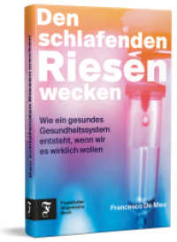 Den schlafenden Riesen wecken : Wie ein gesundes Gesundheitssystem entsteht, wenn wir es wirklich wollen （2024. 232 S. 14.6 x 21.7 cm）