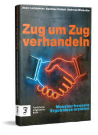 Zug um Zug verhandeln : Messbar bessere Ergebnisse erzielen （2025. 300 S. 21.7 cm）