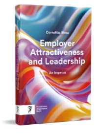 Employer Attractiveness and Leadership : An Impetus （2025. 112 S. 19 cm）