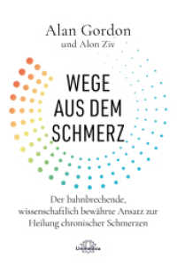 Wege aus dem Schmerz : Der bahnbrechende, wissenschaftlich bewährte Ansatz zur Heilung chronischer Schmerzen （2023. 218 S. 21 cm）