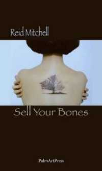 Sell Your Bones （2019. 100 S. 21 cm）