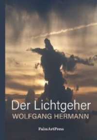 Der Lichtgeher （2020. 104 S. 18 cm）