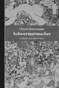 Schwermutmacher : Gedichte und Aphorismen （2021. 144 S. 21 cm）