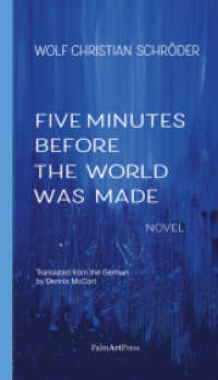 Five Minutes Before the World Was Made （2025. 342 S. 21 cm）